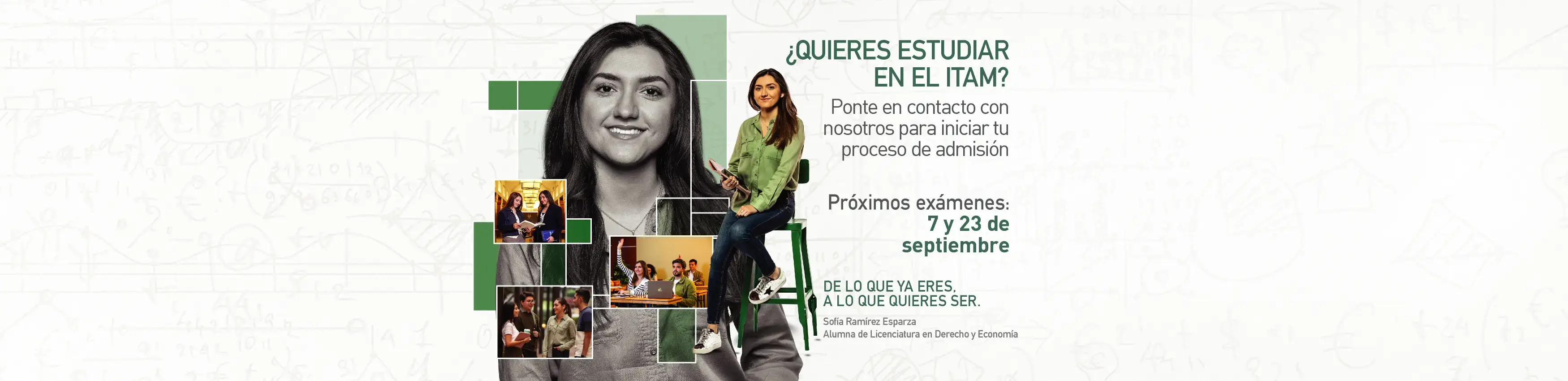 ¿Quieres estudiar en el ITAM?